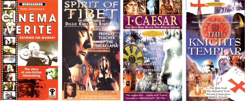 Cinema Verite - Peter Wintonick - Defining The Moment, The story of non-fiction filmmaking. Spirit of Tibet - The Life and World of Dilgo Khyentse Rinpoche. I-Caesar - The Men Who Ruled The Roman Empire. The Knights Templar.